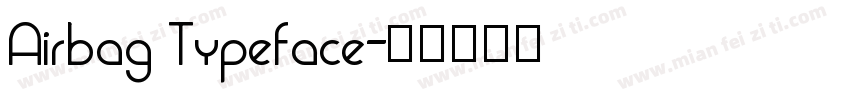 Airbag Typeface字体转换